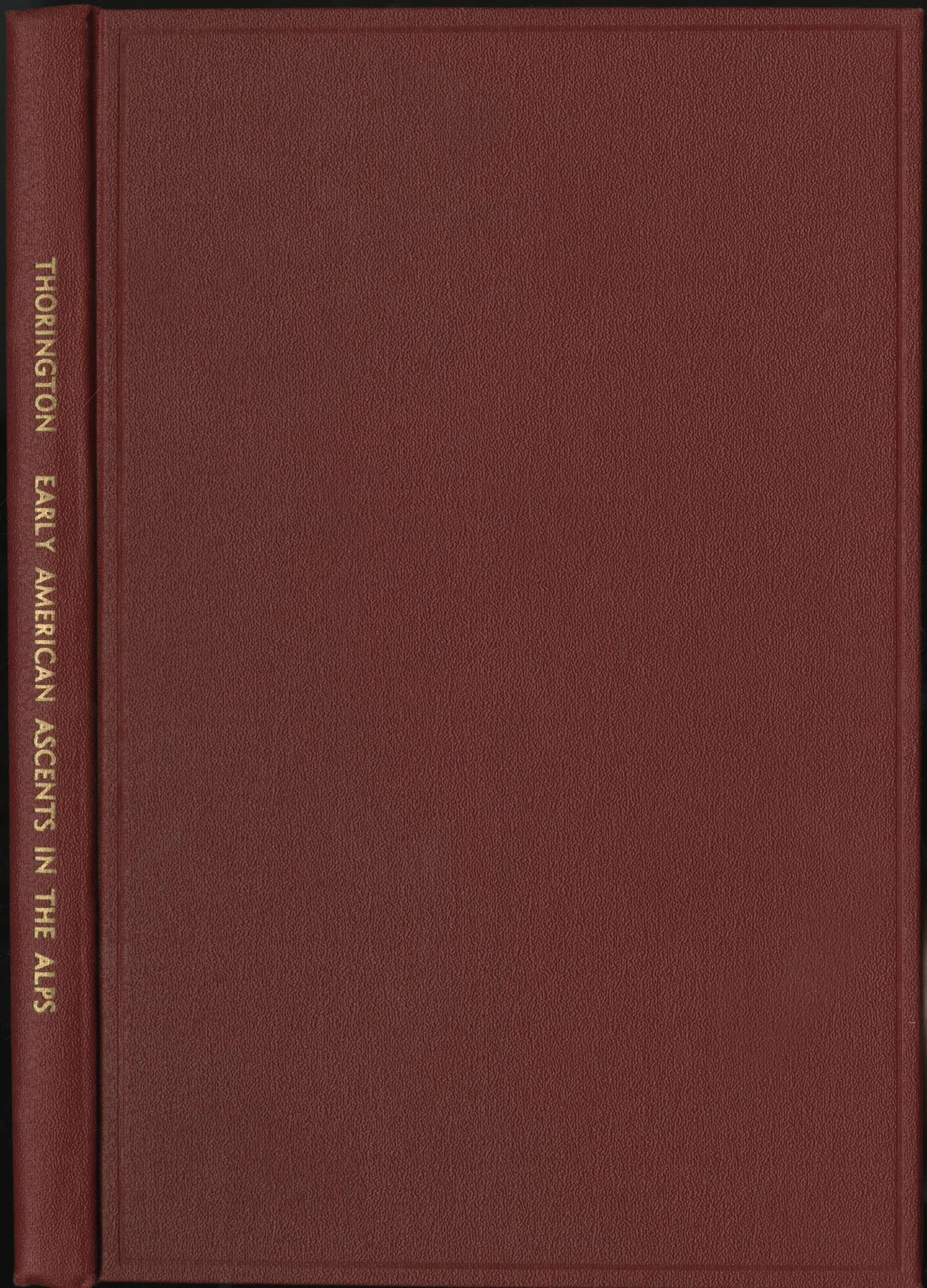 Early American Ascents in the Alps